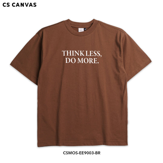 EASY ESSENTIAL เสื้อยืดทรงโอเวอร์ไซซ์ Think Less, Do More.