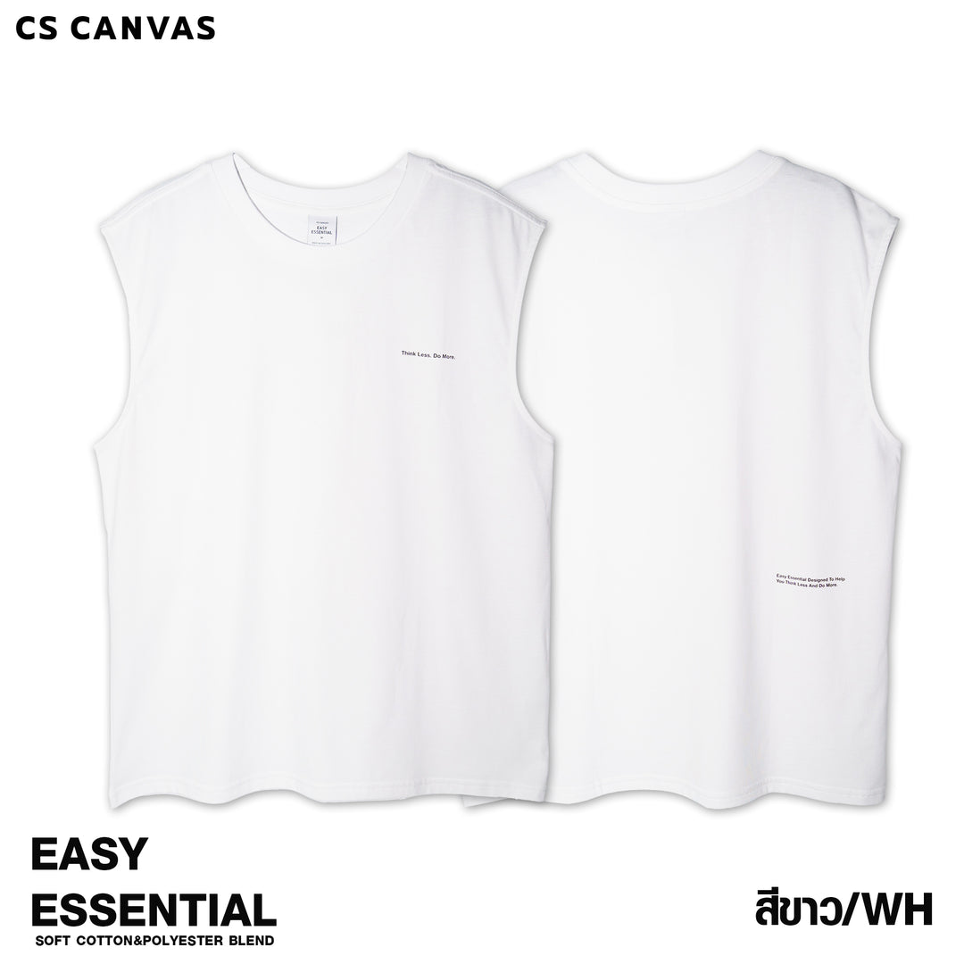 EASY ESSENTIAL เสื้อยืดแขนกุด Think Less. Do More.